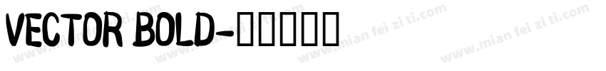 VECTOR BOLD字体转换
